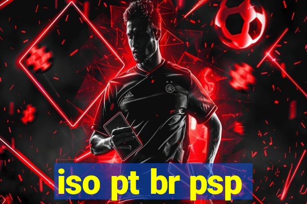 iso pt br psp